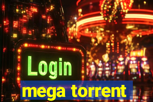 mega torrent